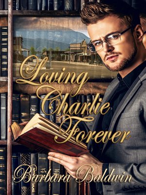 cover image of Loving Charlie Forever
